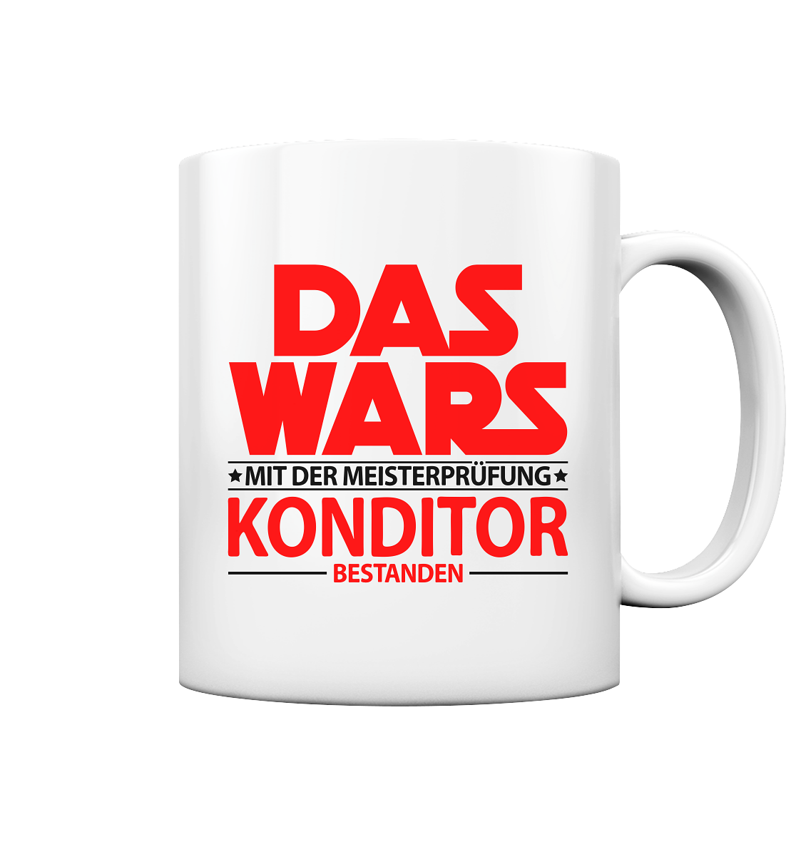 Konditormeister Meisterprüfung bestanden Konditor Geschenk als Tasse