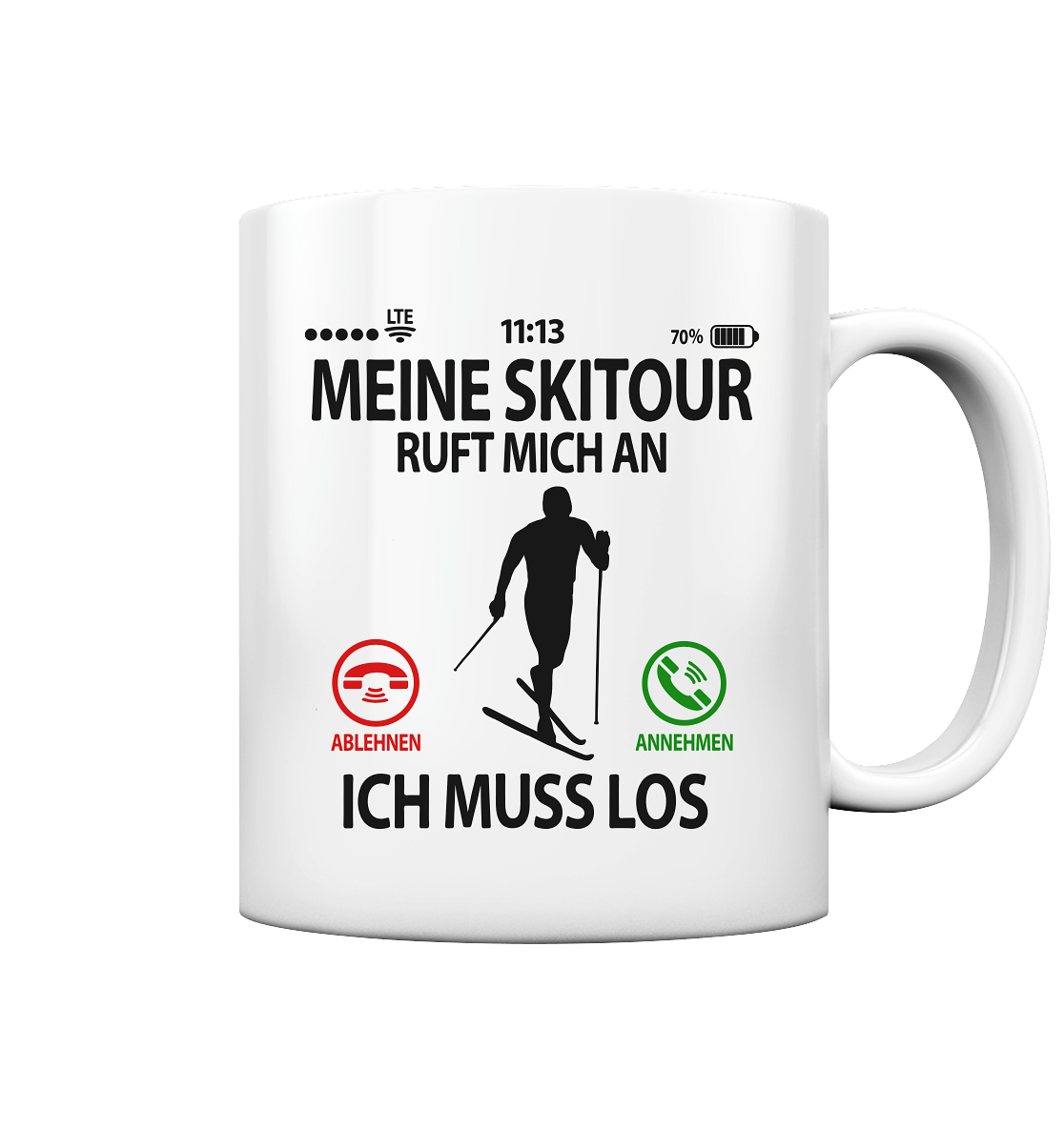 Geschenk für Skitourengeher Tourengeher - Sprüche Tasse Skitour ruft an