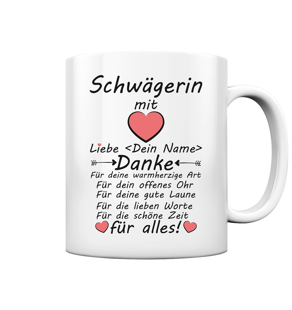Danke Sagen an meine liebe Schwägerin Tasse