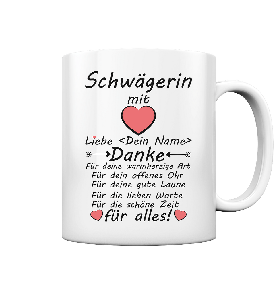 Danke Sagen an meine liebe Schwägerin Tasse