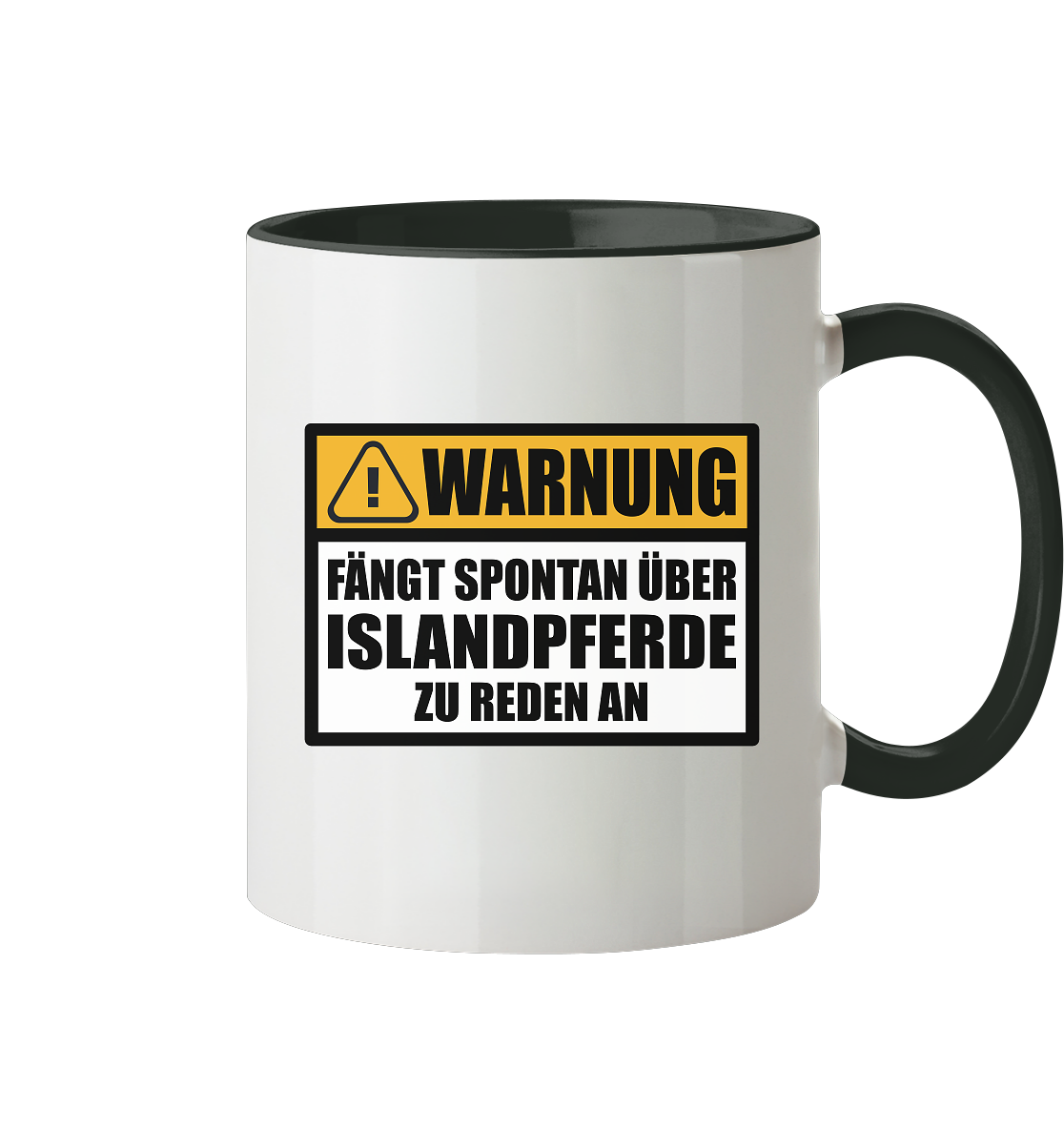 Islandpferdefreunde Geschenk - Lustige Sprüche Tasse