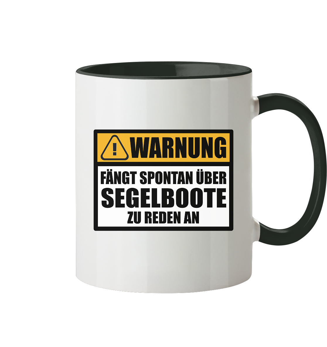 Geschenk für Segelfans - Lustige Tasse mit Spruch Motiv