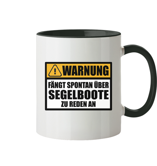 Geschenk für Segelfans - Lustige Tasse mit Spruch Motiv