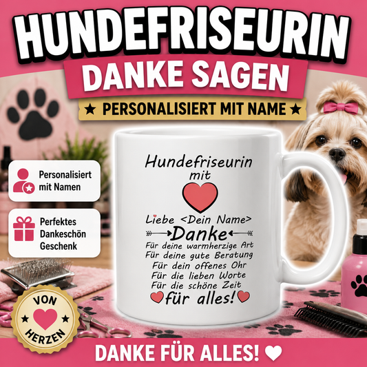 Geschenk für Hundefriseurin – personalisierte Tasse mit Namen und Danke-Spruch als liebevolle Aufmerksamkeit für die Hundefriseurin