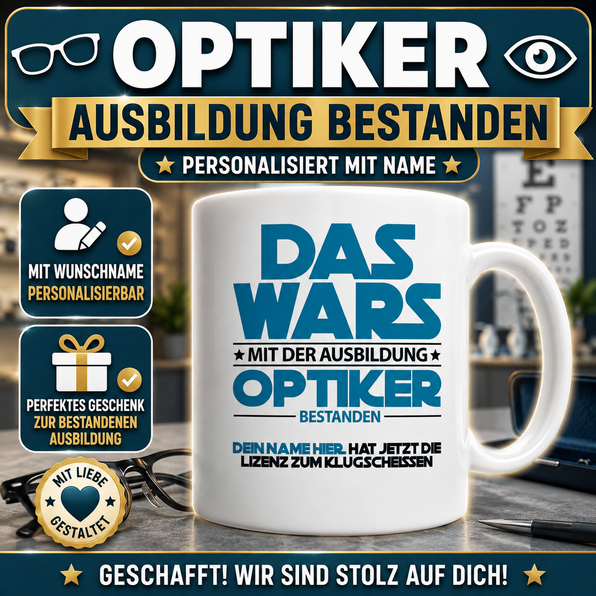 Geschenk für Optiker – personalisierte Tasse „Ausbildung Optiker bestanden“ als lustiges Geschenk zur bestandenen Ausbildung oder Abschlussprüfung.