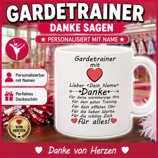 Personalisierte Tasse für Gardetrainer mit Wunschname – persönliches Dankeschön und Geschenk für Gardetrainer, Trainer im Gardetanz oder Karnevalsverein.