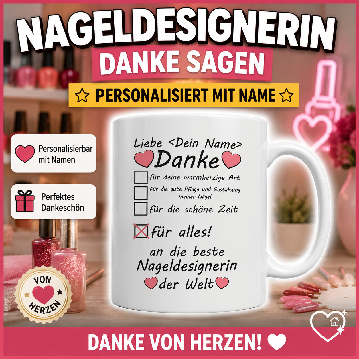 Personalisierte Tasse als Geschenk für eine Nageldesignerin – liebevolles Dankeschön für Nageldesignerinnen und ein persönliches Geschenk für die gute Pflege und Gestaltung der Nägel.