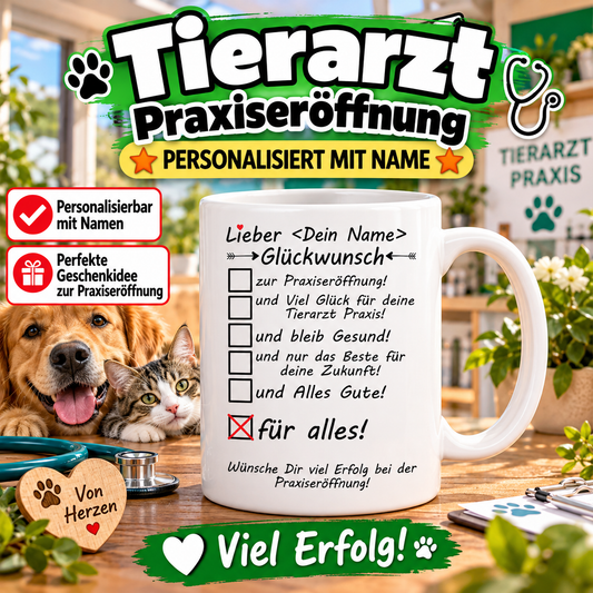 Geschenk zur Praxiseröffnung beim Tierarzt – personalisierte Tasse mit Glückwunsch und Wunschname als besondere Geschenkidee
