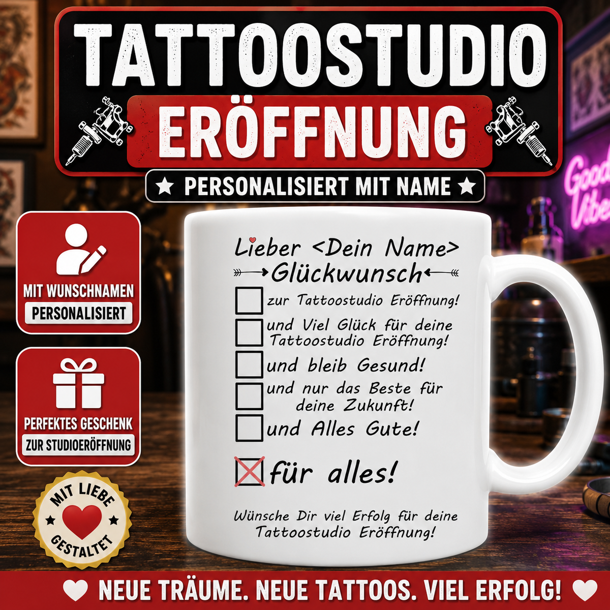 Personalisierte Tasse zur Tattoostudio Eröffnung mit Wunschname. Originelles Geschenk und Glückwunsch zur Eröffnung eines Tattoo Studios.
