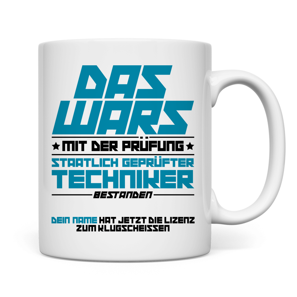 Individuelle Kaffeetasse fuer Techniker zum erfolgreichen Abschluss der Weiterbildung als persoenliches Pruefungsgeschenk mit Namen
