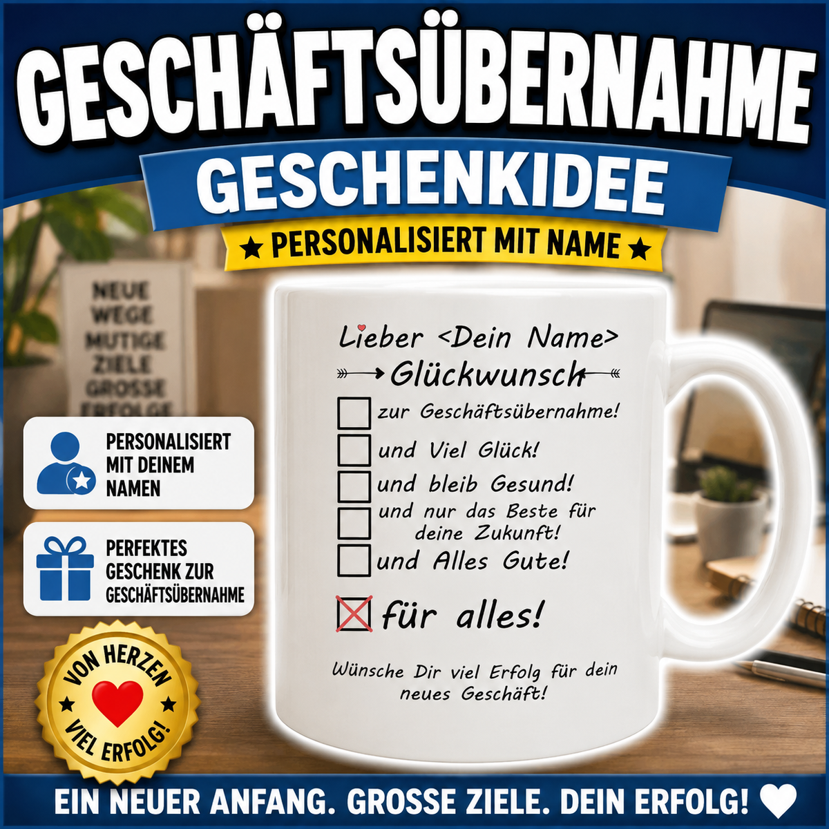 Originelles personalisiertes Geschenk zur Geschäftsübernahme – Tasse mit persönlichem Namen zur erfolgreichen Firmenübernahme.