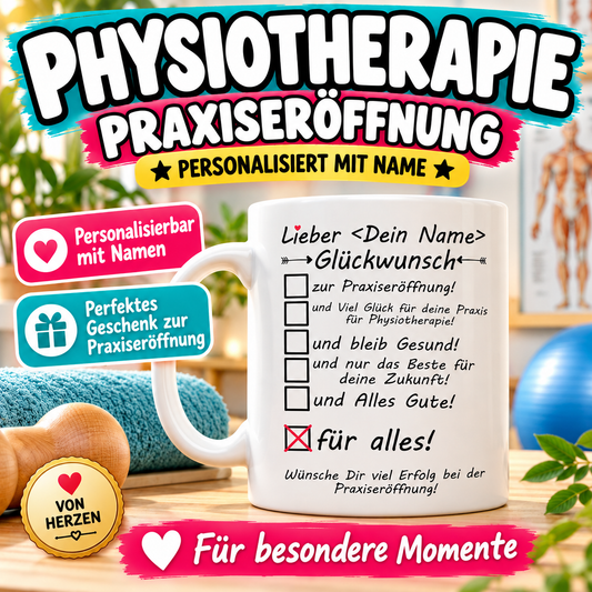 Geschenke zur Praxiseröffnung Physiotherapie – hochwertige personalisierte Tasse als besondere Aufmerksamkeit für eine neue Physiotherapiepraxis.