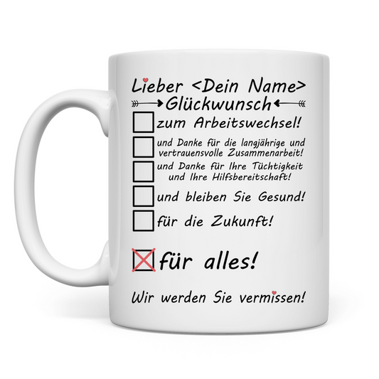 Glückwünsche zum Arbeitswechsel | Kollege | Geschenk  Tasse