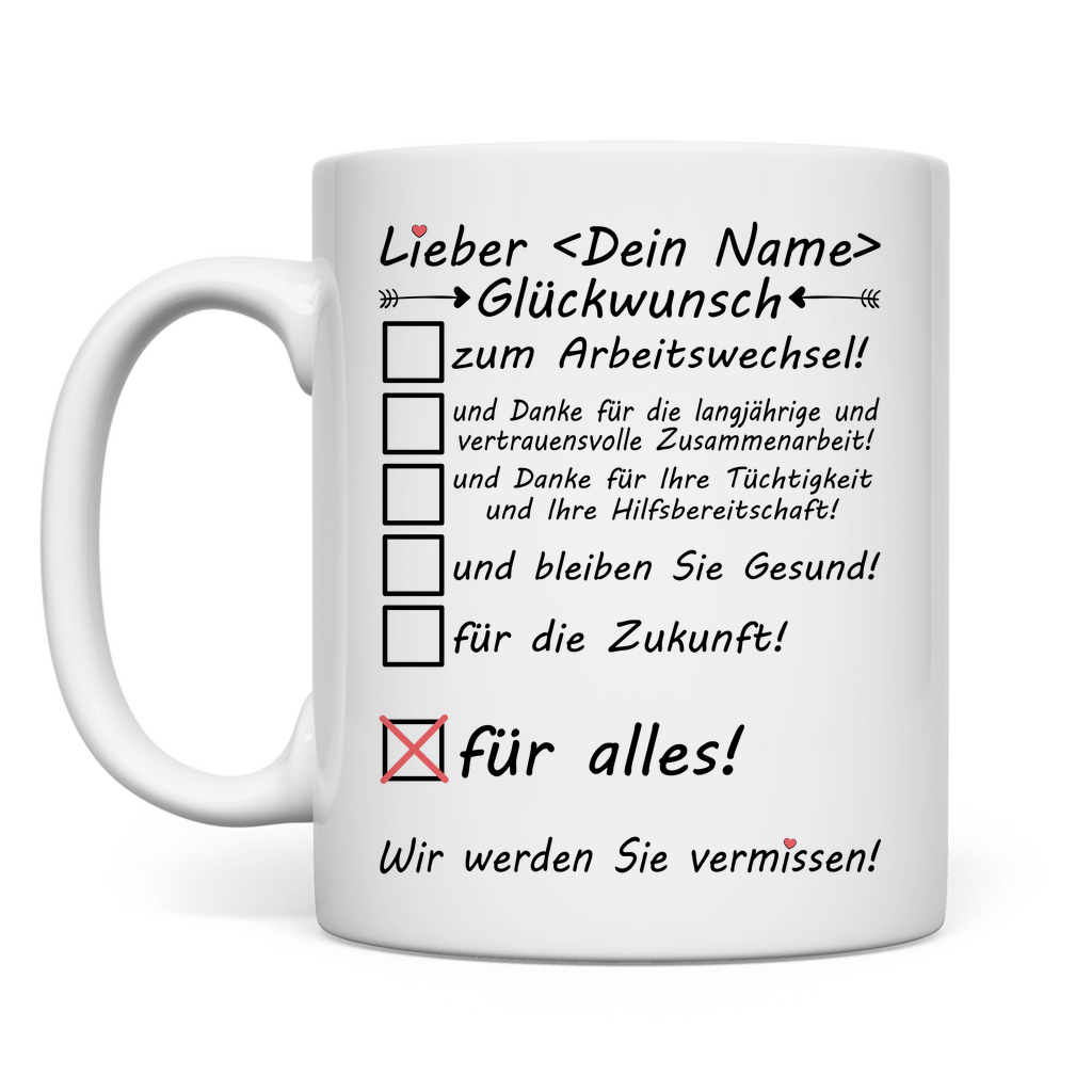 Glückwünsche zum Arbeitswechsel | Kollege | Geschenk  Tasse