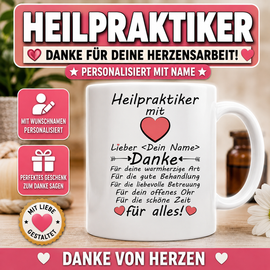 Personalisierte Heilpraktiker-Tasse mit Wunschname als Dankeschön. Persönliches Geschenk für Heilpraktiker oder Heilpraktikerin für Behandlung, Betreuung und Unterstützung.
