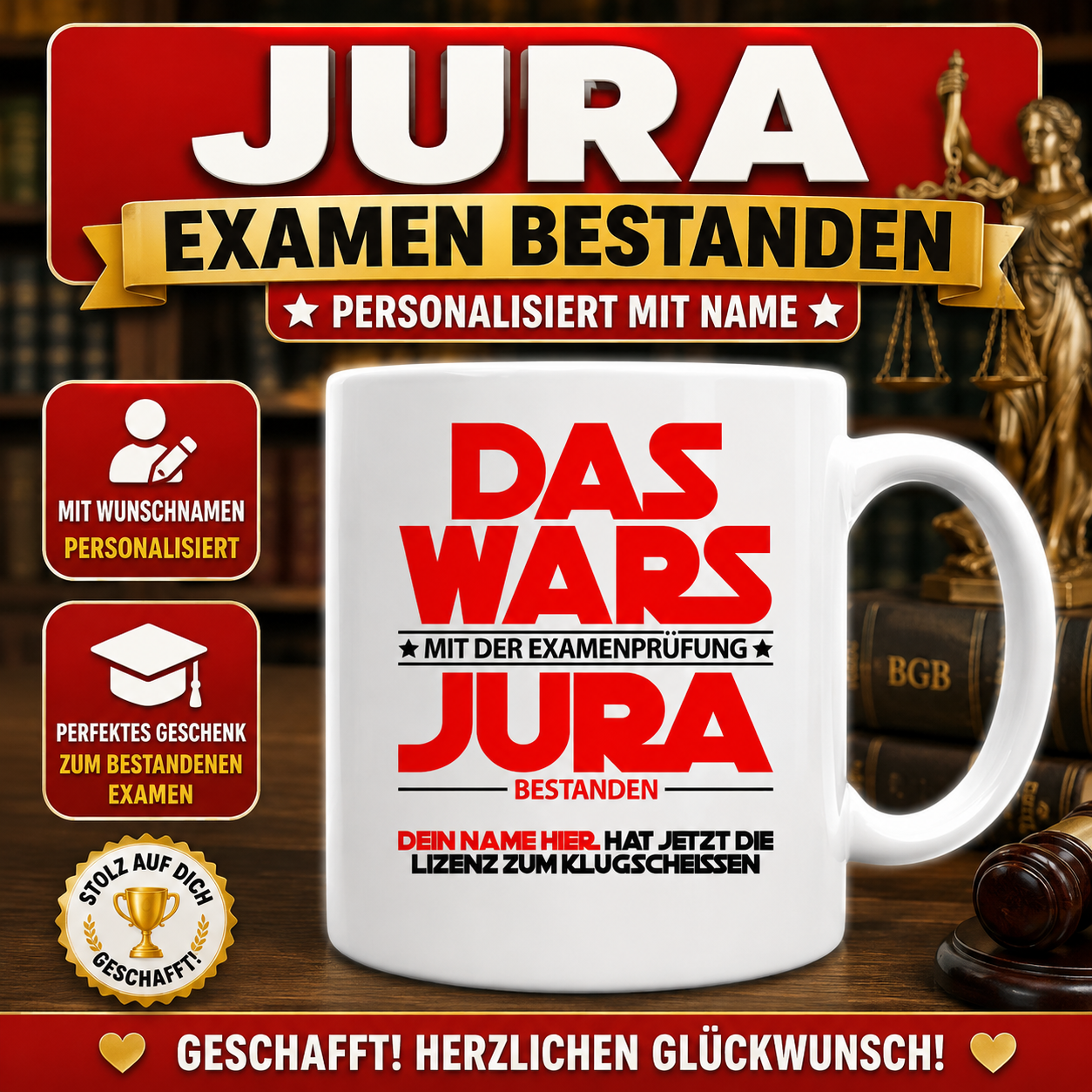 Personalisierte Jura Tasse zum bestandenen Staatsexamen. Lustiges Geschenk mit Wunschname zur bestandenen Jura Prüfung oder zum 1. Staatsexamen Jura.