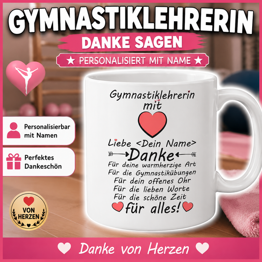 Personalisierte Tasse als Dankeschön für Gymnastiklehrerin mit Wunschname – liebevolles Geschenk zum Danke sagen für eine Gymnastiklehrerin.