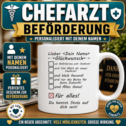 Personalisierte Tasse mit Glückwunsch zur Beförderung zum Chefarzt – originelles Geschenk zur Beförderung mit Wunschname.