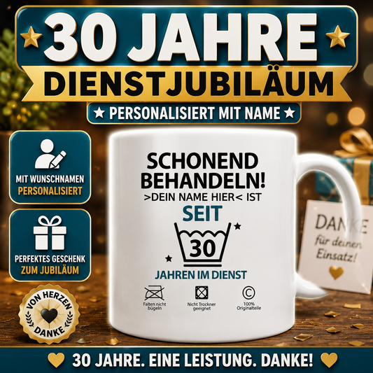 Personalisierte Tasse zum 30 Jahre Arbeitsjubiläum mit Wunschname. Lustiges Geschenk zum 30-jährigen Dienstjubiläum oder Firmenjubiläum für Mitarbeiter und Kollegen.