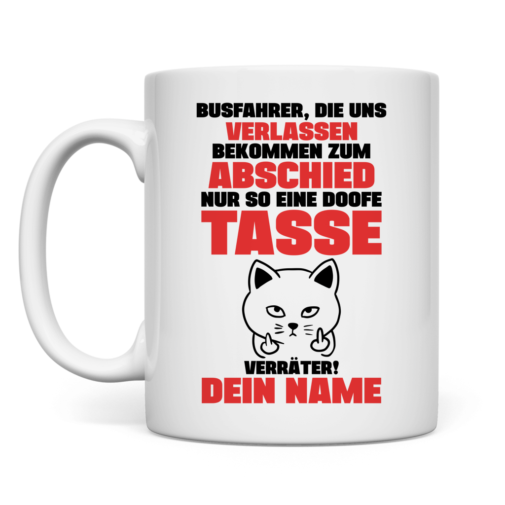 Personalisierte Keramiktasse fuer Busfahrer zum Ruhestand mit humorvollem Spruch als Abschiedsgeschenk zur Rente

