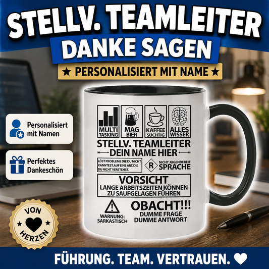Personalisierte Tasse als Teamleiter Geschenk – lustige Tasse für Teamleiter, stellvertretenden Teamleiter oder Teamleiterin mit individuellem Text.