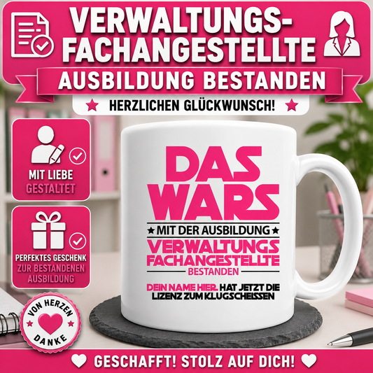 Personalisierte Tasse für Verwaltungsfachangestellte zur bestandenen Ausbildung – Geschenk zur bestandenen Abschlussprüfung mit Wunschname.