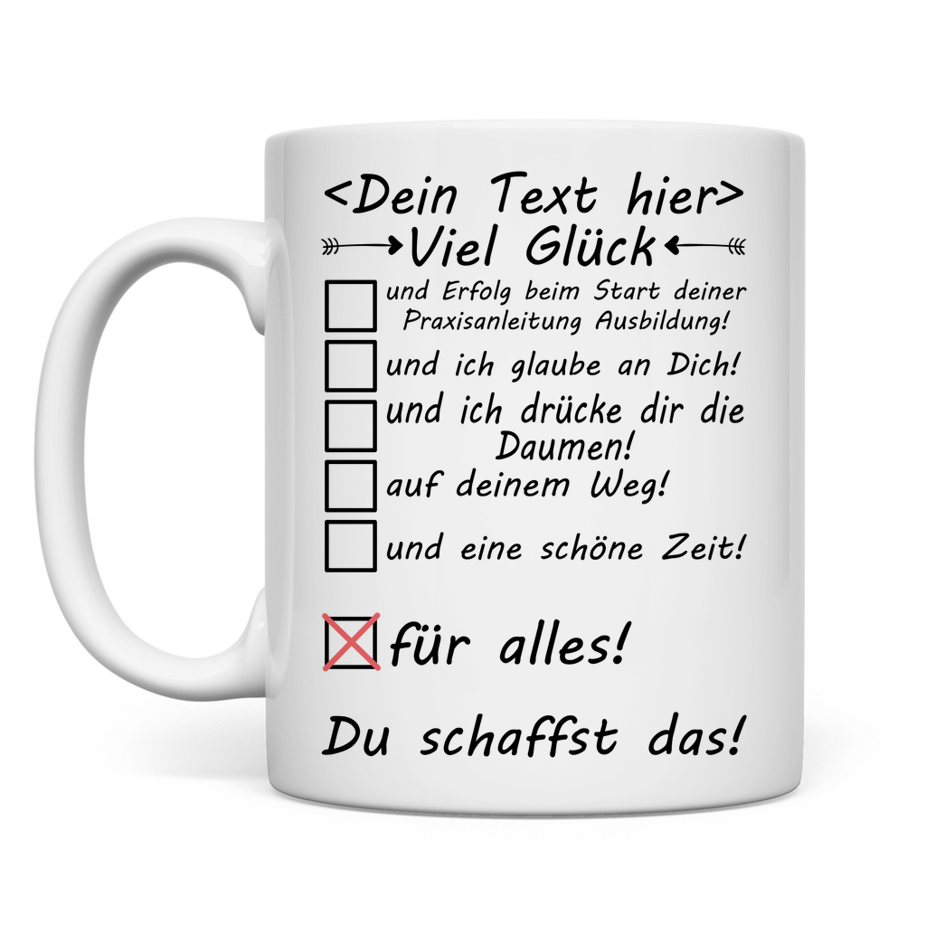 Beginn anfang der Praxisanleitung prüfung ausbildung viel gück tasse
