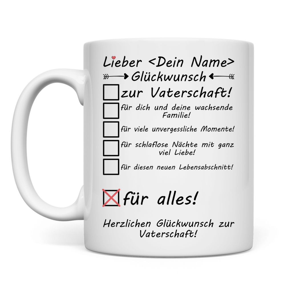 zur Vaterschaft - Tasse für neuen Vater - Glückwunsch Geschenk