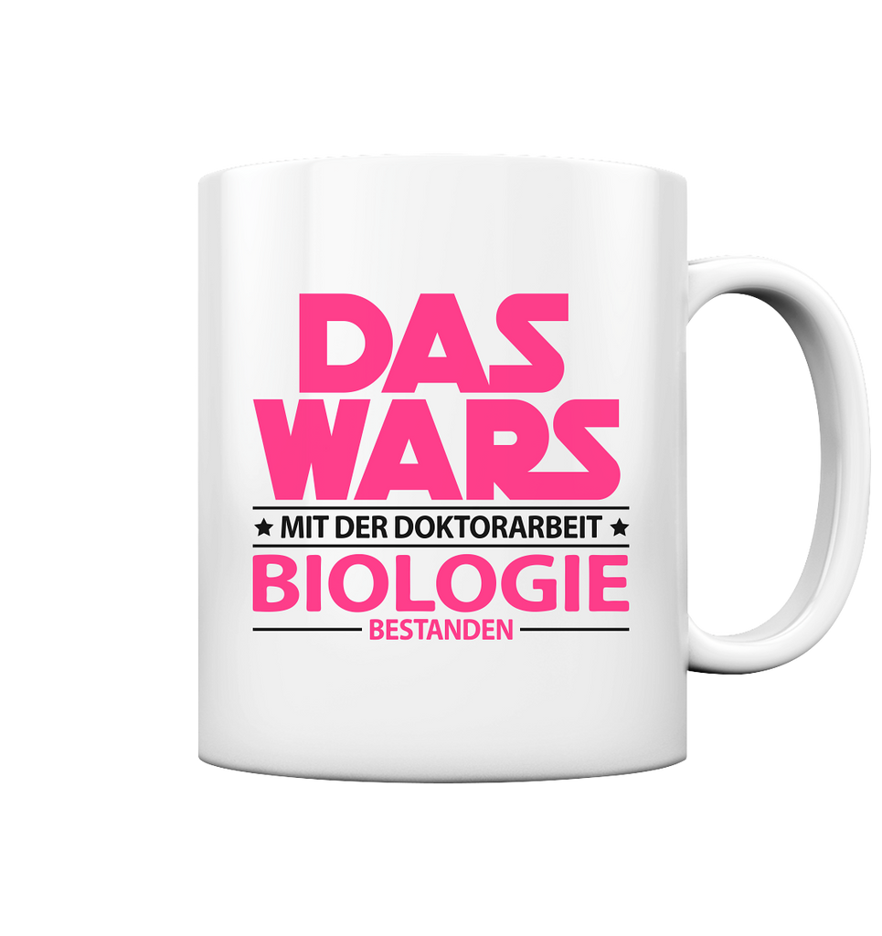 Geschenk zum bestandenen Doktorarbeit Doktortitel Biologie Dr Titel - Tasse Das Wars