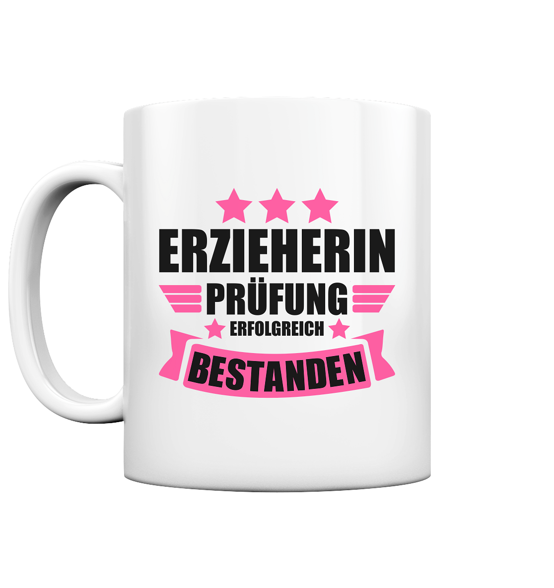 Erzieherin Pruefung bestanden Tasse Pink als Geschenk