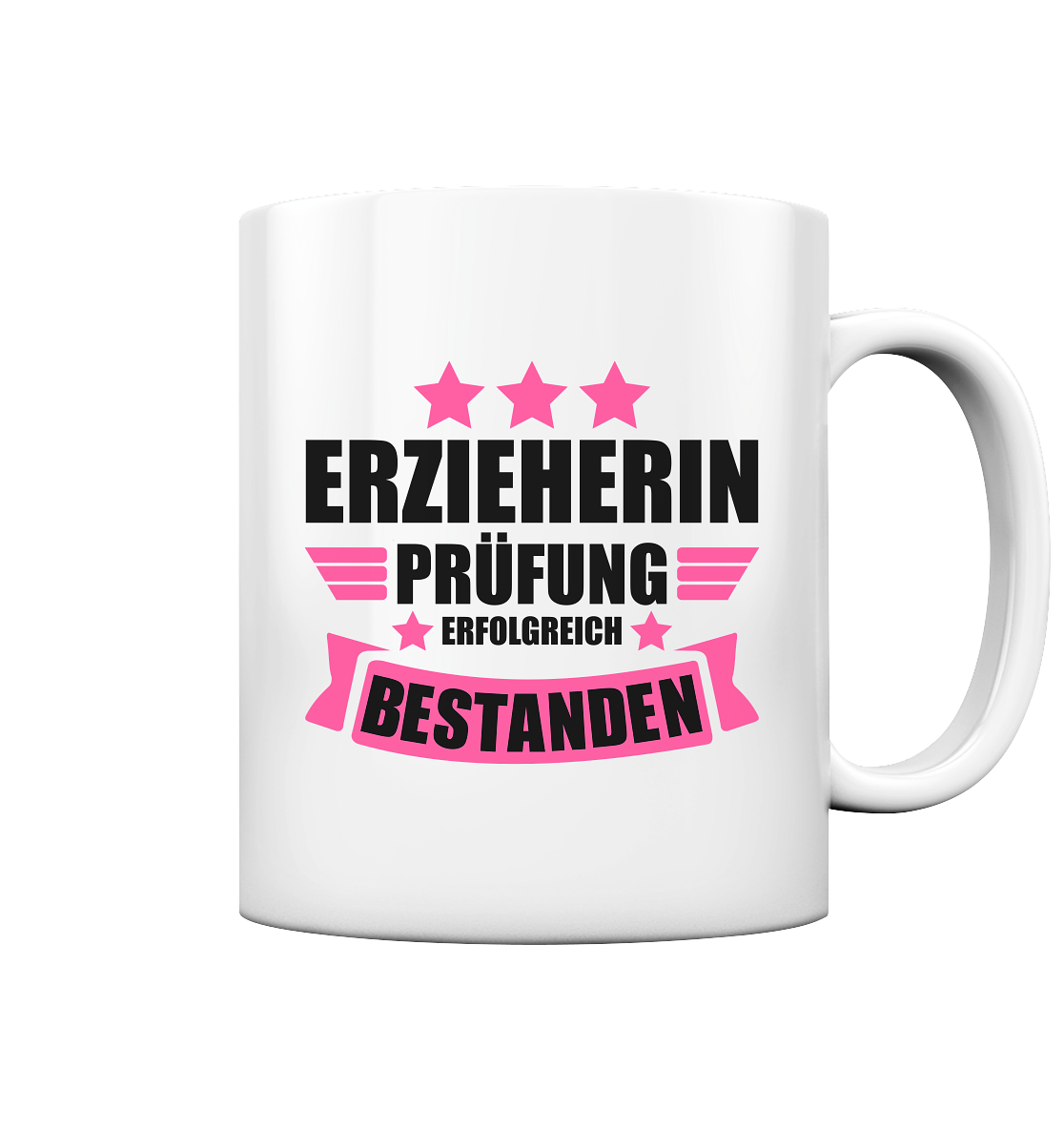 Erzieherin Pruefung Ausbildung bestanden Tasse Pink 