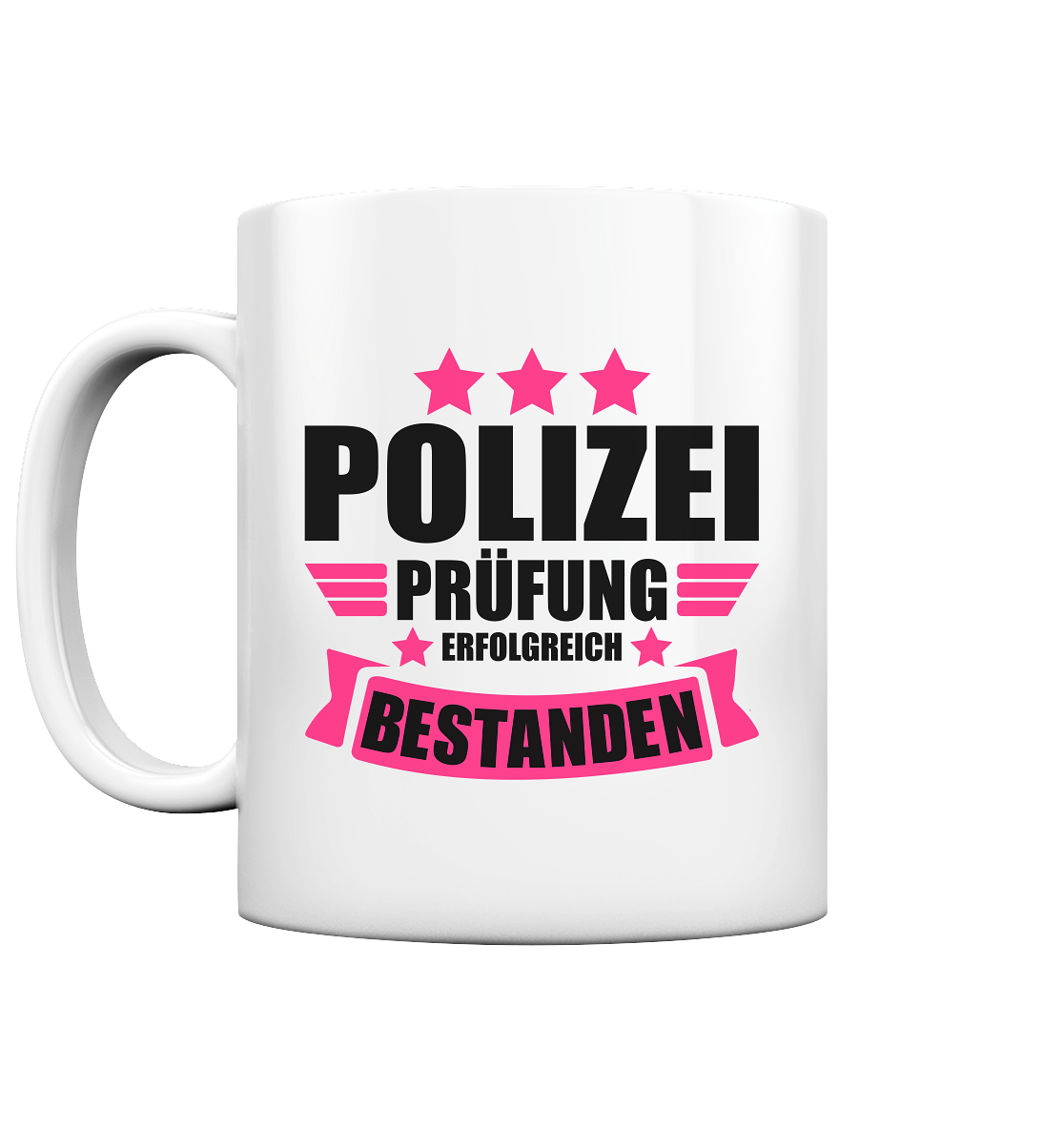 Polizeiprüfung Polizei Ausbildung Bestanden für Polizistin Tasse Pink